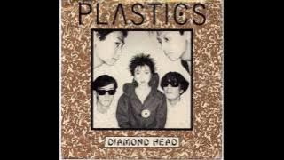 Plastics - Diamond Head ('81)
