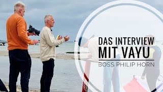 Interview mit VAYU Boss Philip Horn