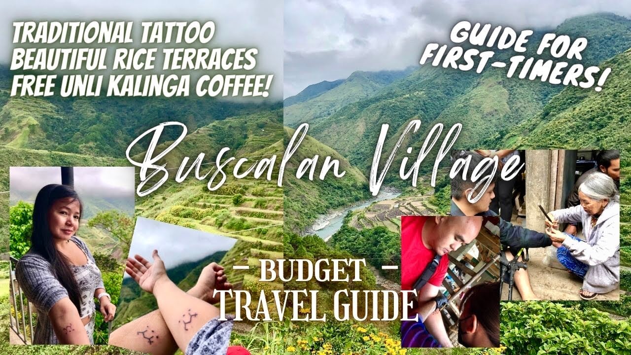 Diy Buscalan Village In Kalinga | Guide For Tattoo First-Timers 2022 (Budget, Itinerary, Experience)