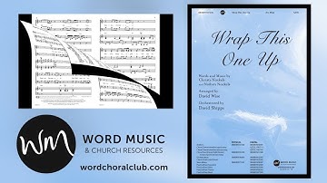 Wrap This One Up | Arranged by David Wise Orchestrated by David Shipps