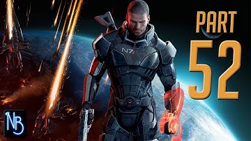 Mass Effect 3 Walkthrough Part 52 No Commentary