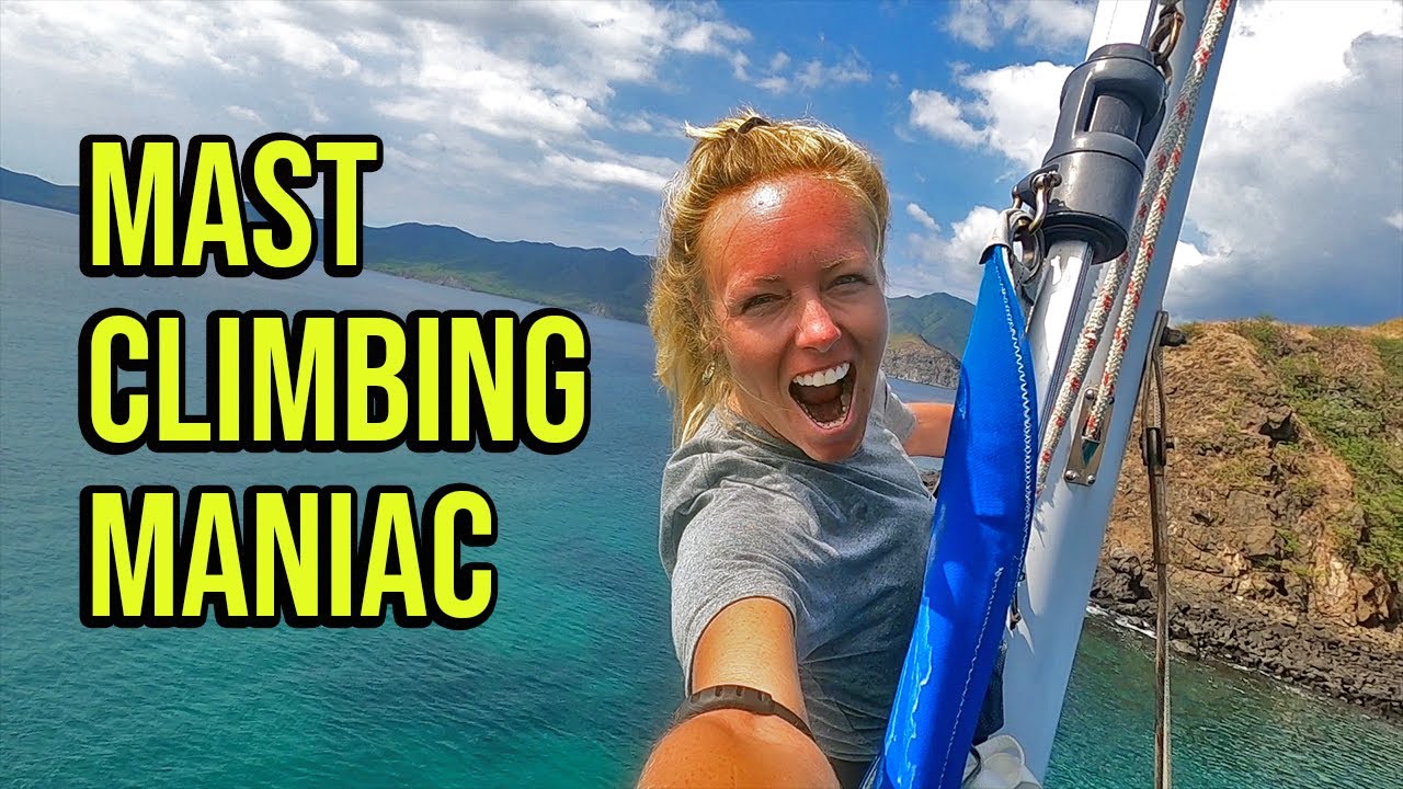 She’s a Mast Climbing Maniac!  – Episode 79