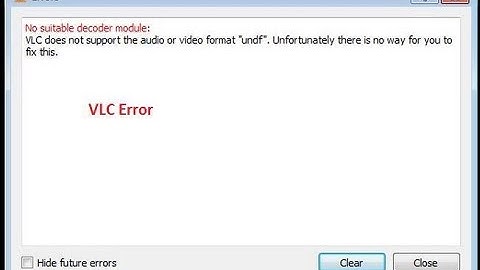 VLC undf format not supported - solved