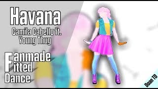 Just Dance 2018 - Havana Full Fanmade Fitted Gameplay