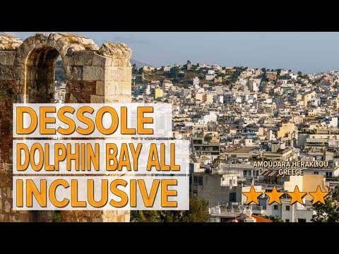 Dessole Dolphin Bay All Inclusive hotel review | Hotels in Amoudara Herakliou | Greek Hotels