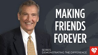 Adrian Rogers: 5 Ways to Build True Friendships