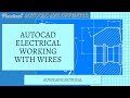 AutoCAD Electrical - Wires Basics