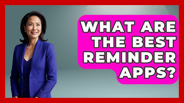 What Are The Best Reminder Apps? - The Time Management Pro