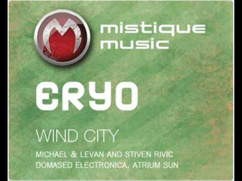 Eryo - Wind City (Michael & Levan and Stiven Rivic...