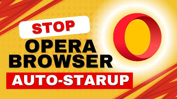 How to stop opera from opening on startup