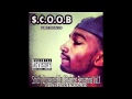 $.C.O.O.B - "Put Your Hands Where My Eyes Can See" Freestyle (#ScoobVol1)