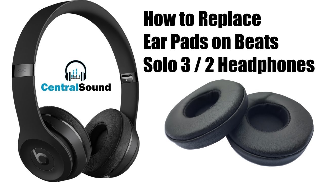 planer Forstærke spise How to Replace Ear Pad Cushion Part on Beats by Dre Solo 3 2 Wireless  Headphones - YouTube