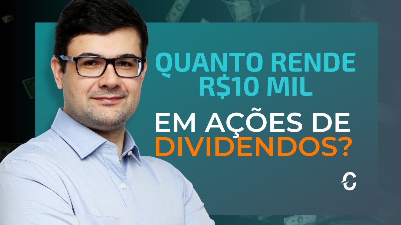 quanto-rende-r-10-000-em-a-es-de-dividendos-dividendos-e-renda