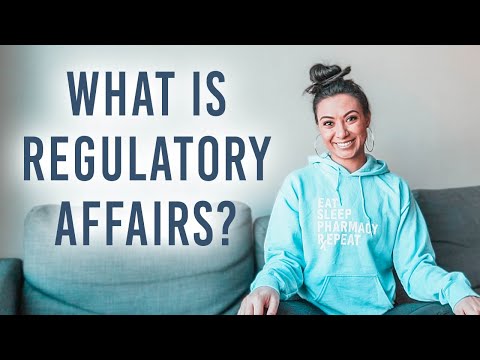 What is Regulatory Affairs? | A PharmD in the Pharmaceutical Industry