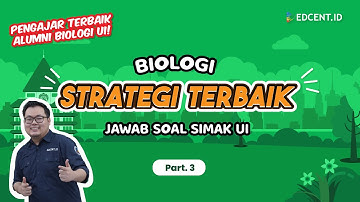 SIMAK UI 2021 QUESTIONS DISCUSSION - SIMAK UI BIOLOGY QUESTIONS | SIMAK UI 2022 QUESTIONS - Part.3