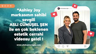 Aslı Gümüşel Şen ile en çok beklenen estetik cerrahi videosu geldi!