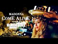Madonna: Come Alive - Music Video HQ Official images (16:9)
