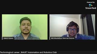 Robotics & Advanced Technology Career | BAUET Automation & Robotics Club Webinar | 2021