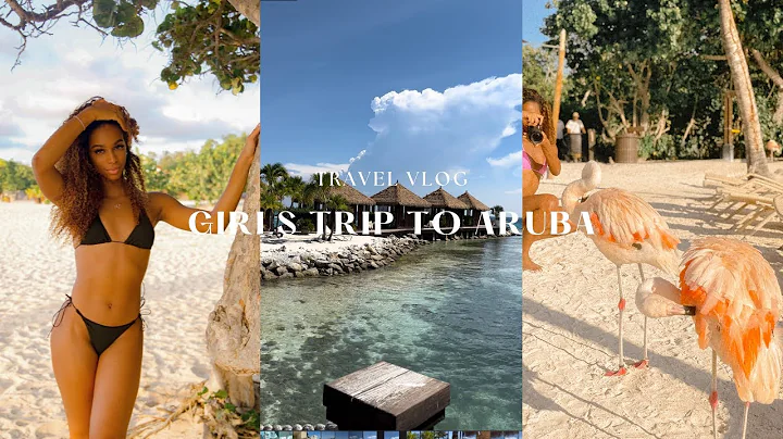 Girls Trip to Aruba Travel Vlog | The perfect vaca...
