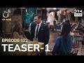 Turkish Drama In Urdu | Ain Ishq | One Love | Teaser 1 Episode 132 | UD2O