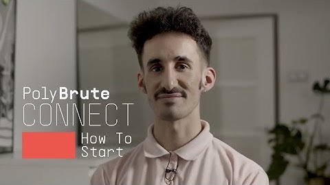 Tutorials | PolyBrute Connect - Episode 1: Get Started