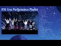 BTS Live Performance Playlist