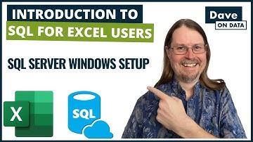 Introduction to SQL Programming for Excel Users - SQL Server Windows Setup