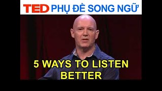 5 cách để nghe tốt hơn | Julian Treasure | TED Talks Vietsub Song Ngữ