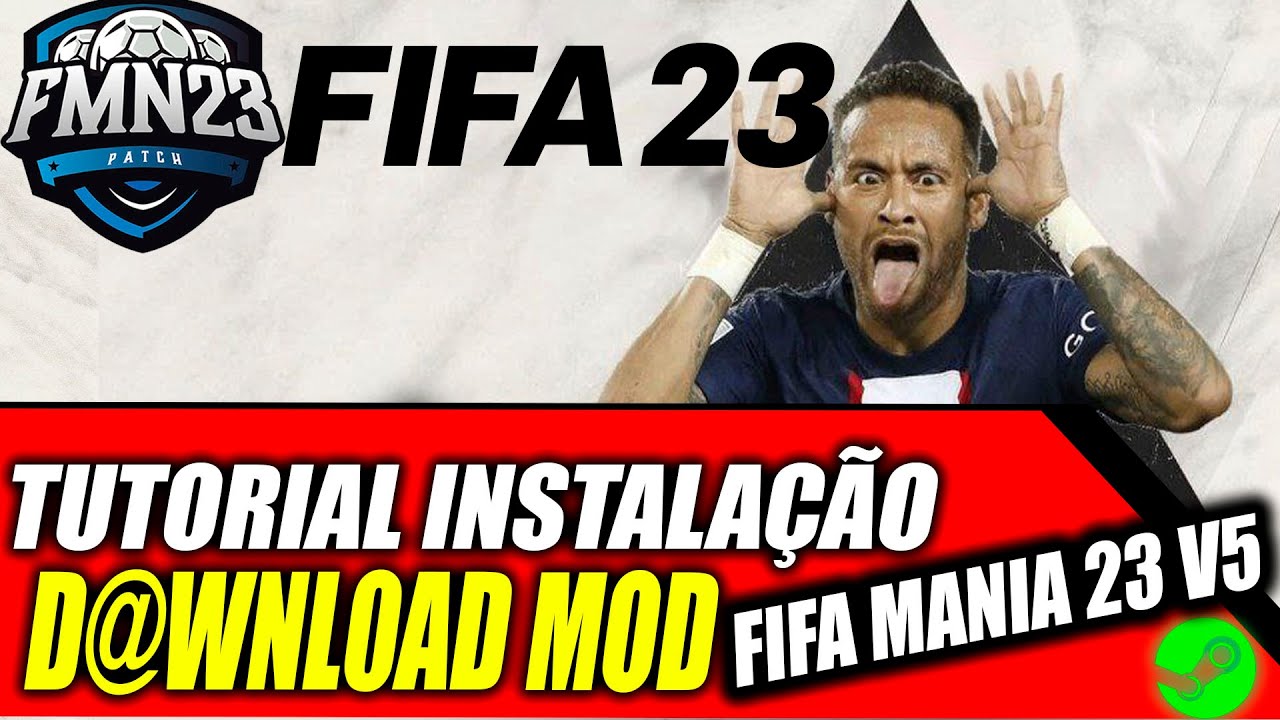 FIFA 23 STEAM VERDE - FIFAMANIA V5 COMO INSTALAR