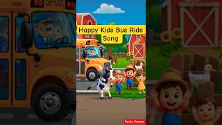 Happy Kids Bus Ride Song 🚍 | English Nursery Rhymes #shorts #ytshorts #duckydreams #usakids