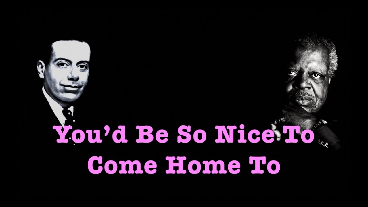 You’d Be So Nice To Come Home To ~ Karaoke ~ Oscar Peterson ~ Cole