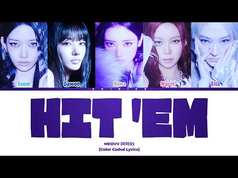 MEOVV (미야오) 'Hit 'Em' [Color Coded Lyrics]