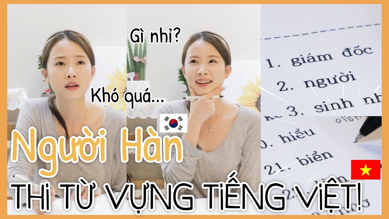 Người nước ngoài học tiếng việt như thế nào | Cách người Hàn học tiếng Việt 💛Phần 1💛 Thi từ vựng!!!