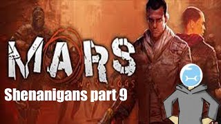 A LUCKY CHARM : Mars War Logs Shenanigans part 9