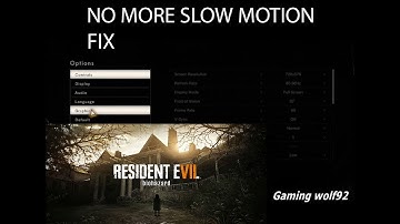 RESIDENT EVIL BIOHAZARD SLOW MOTION FIX ON LOW END PC