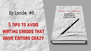 5 tips to avoid writing errors that drive editors crazy