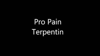 Pro-Pain Terpentin