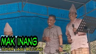 MAK INANG  - lagu Belitung - live ngamen by family star