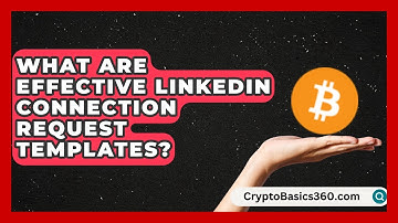 What Are Effective LinkedIn Connection Request Templates? | Get Linked Together News