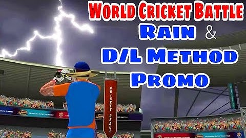 World Cricket Battle New Features Big Update Rain and D/L Method is Coming