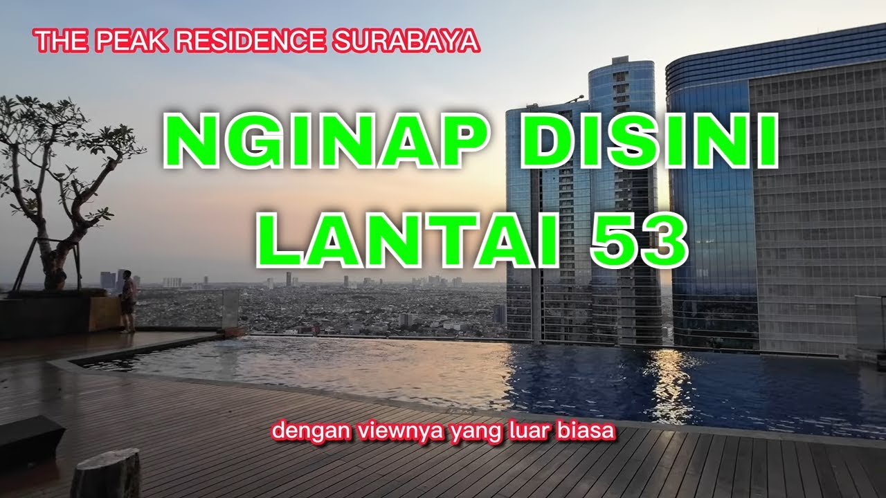 STAYCATION DI THE PEAK RESIDENCE TUNJUNGAN PLAZA SURABAYA APARTEMENT MEWAH DI TENGAH KOTA