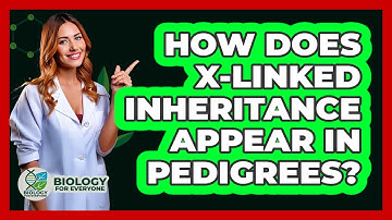 How Does X-linked Inheritance Appear In Pedigrees? - Biology For Everyone