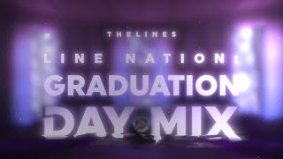 Line Nation: Graduation Day Mix 🏅🎓