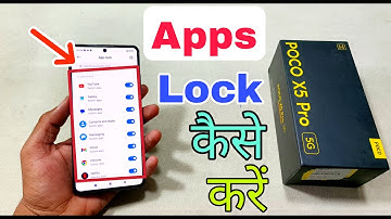 Poco X5 Pro 5G me Apps Lock Kaise Karen | How To Apps Lock in Poco X5 Pro 5G | Apps Lock Settings |