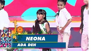 Seru Banget! Ayo Kita Semua have Fun Bareng Neona [ADA DEH] - Mom & Kids Award 2018 (21/7)
