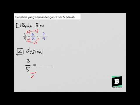 Pecahan yang senilai dengan 3 per 5 adalah