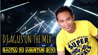 DJ AGUS NOSTALGIA SABTU 2018-08-18 | HBD KOMPERSAL EGANZ SHARINGAN, EMAN GUAJE and BAMBANG'99