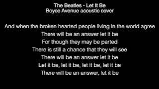 The Beatles - Let It Be (Boyce Avenue acoustic cover) lyrics