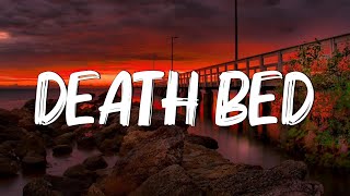 Powfu - Death Bed (Lyrics) || Dont stay away for too long