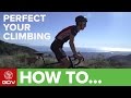 How To Perfect Your Climbing